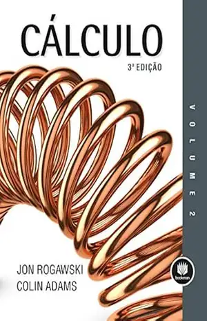 Cálculo – Volume 2 – Jon Rogawski