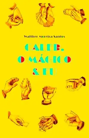 CALEB, O MÁGICO E EU – WALTHER  MOREIRA SANTOS