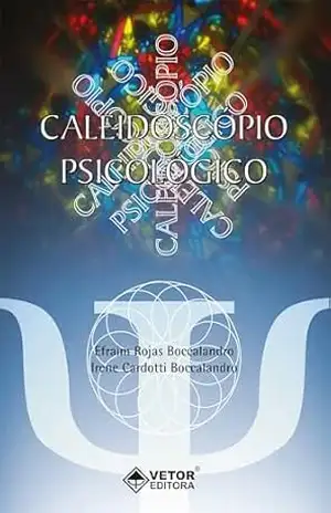 Caleidoscópio Psicológico – Efraim Rojas Boccalandro