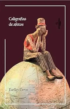 Caligrafias de afetos – Farlley Derze
