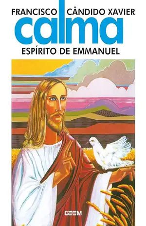 Calma - Francisco Candido Xavier