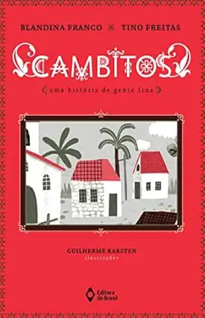 Cambitos: Uma história de gente fina (Cometa Literatura) – Blandina Franco