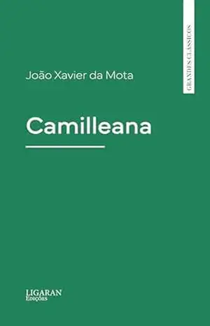 Camilleana - João Xavier da Mota