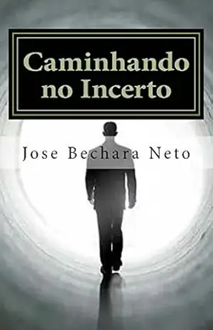 Caminhando no Incerto – Jose Neto