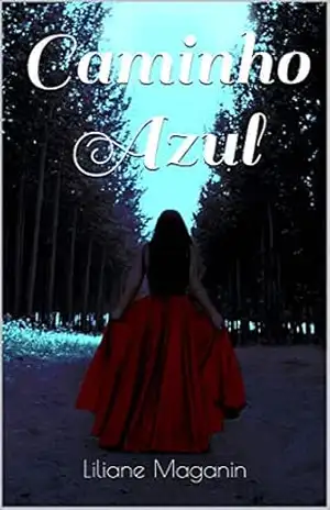 Caminho Azul – Liliane Maganin