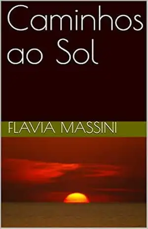 Caminhos ao Sol – FLAVIA MASSINI