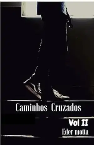 Caminhos Cruzados 2 - Eder Motta de Souza