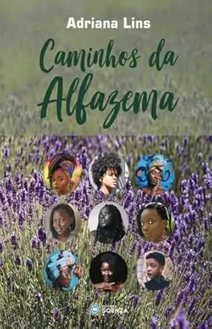 Caminhos da Alfazema – Adriana Lins