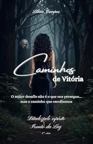 CAMINHOS DE VITÓRIA – Lilian  Campos