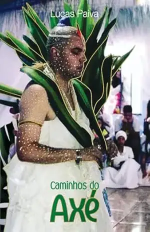 Caminhos do Axé – Lucas Paiva