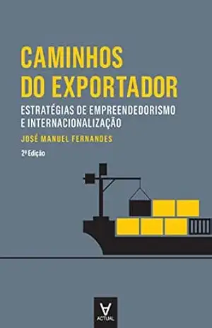 Caminhos do Exportador - José Manuel Fernandes