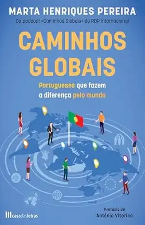 Caminhos Globais – Marta Henriques Pereira