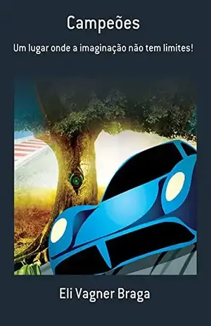 Campeões - Eli Vagner Braga