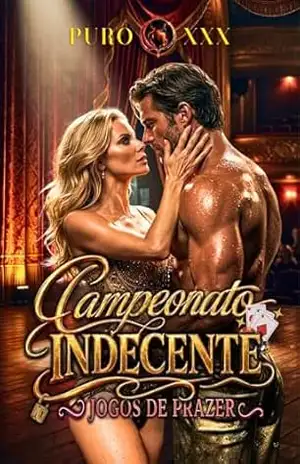 Campeonato Indecente: Jogos de Prazer - Puro XXX
