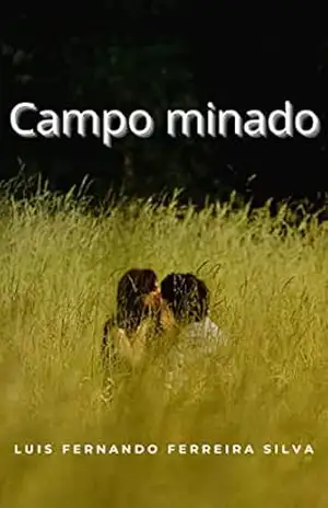 Campo Minado (Rimas do coração) – Luis Fernando Ferreira Silva