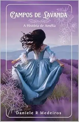 Campos de Lavanda – Daniele R. Medeiros