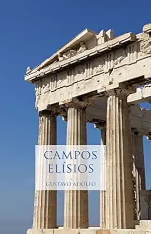 Campos Elísios: lar dos poetas - Gustavo Adolfo