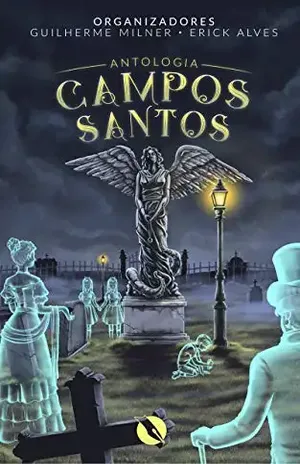 Campos Santos - Guilherme Milner