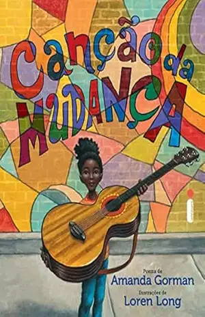 Canção da Mudança – Amanda Gorman