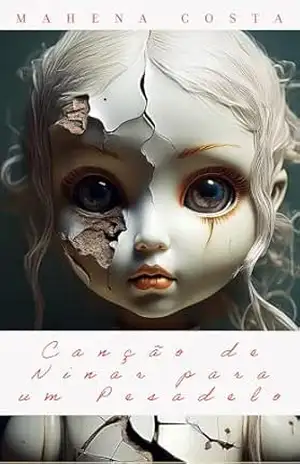 Canção de Ninar para um Pesadelo – Mahena Costa
