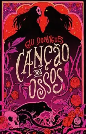 Canção dos Ossos – Giu Domingues