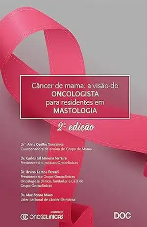 Câncer de mama: A visão do oncologista para residentes em mastologia – Aline Coelho Gonçalves