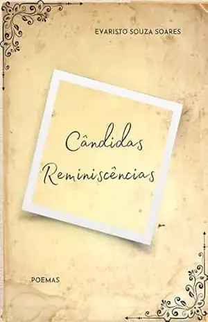 Cândidas Reminiscências – EVARISTO SOARES