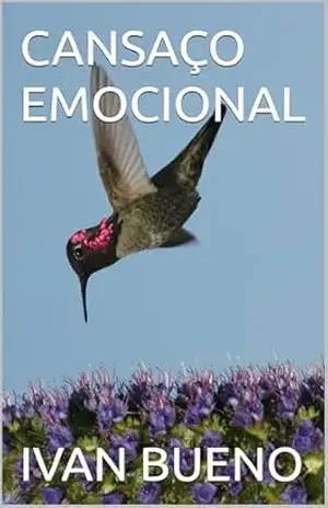 CANSAÇO EMOCIONAL – IVAN BUENO