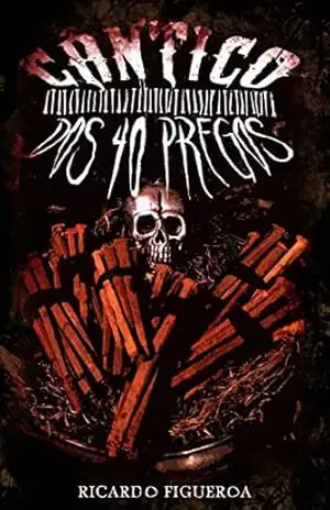 Cântico dos 40 Pregos - Ricardo Figueroa