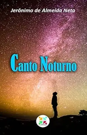 Canto noturno - Jerônimo de Almeida Neto