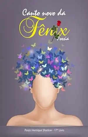 Canto Novo Da Fênix – Paulo Henrique Shadow