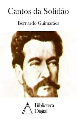 Cantos da Solidão – Bernardo Guimarães