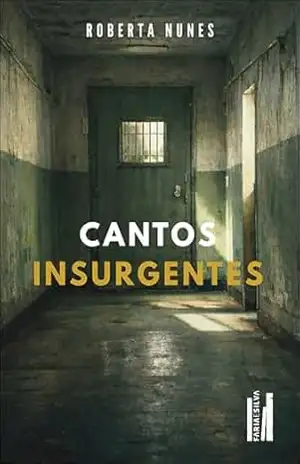 Cantos insurgentes – Roberta Nunes