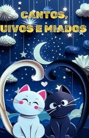 Cantos,Uivos e Miados – Cael Canela