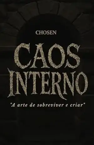 Caos Interno: A Arte de Sobreviver e Criar – Leonardo Ramiro