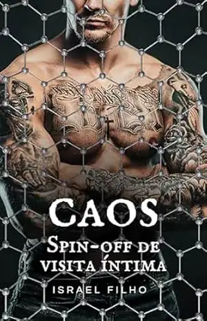 CAOS: Spin–OFF de “Visita Íntima” – Israel Filho