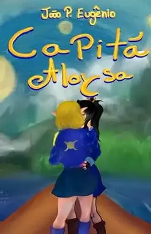 Capitã Aloysa - João Pedro Eugenio