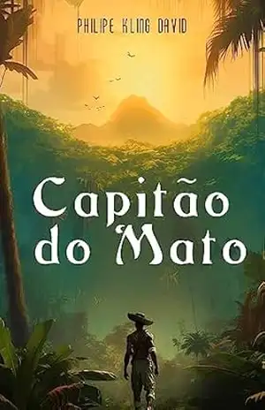 Capitão do Mato – Philipe David