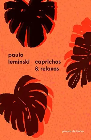 Caprichos & relaxos (Poesia de Bolso) – Paulo Leminski