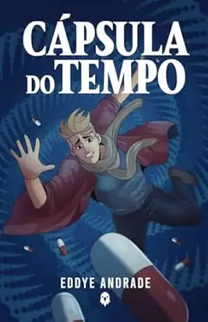 Cápsula do Tempo - Eddye Andrade