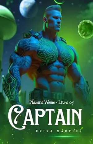 CAPTAIN – Planeta Vênue, livro 5 – Erika Martins