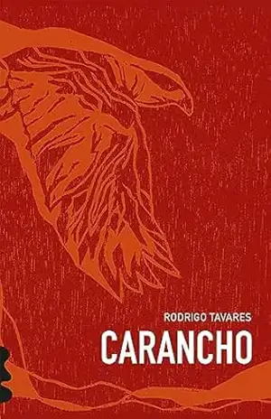 Carancho – Rodrigo Tavares