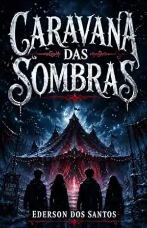 Caravana das Sombras – Ederson  dos Santos