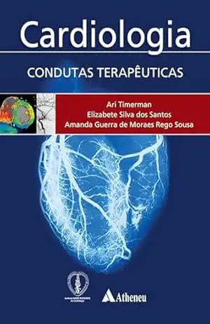 Cardiologia – Condutas Terapêuticas (eBook) – Ari Timerman