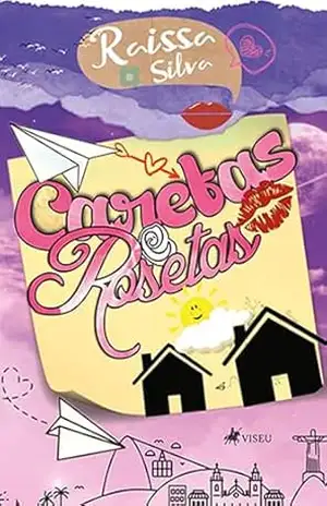 Caretas e Rosetas – Raissa Silva