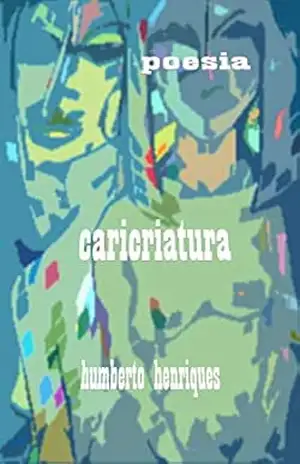 Caricriatura – José Humberto da Silva Henriques