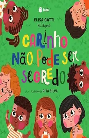 Carinho não pode ser segredo – Elisa Gatti