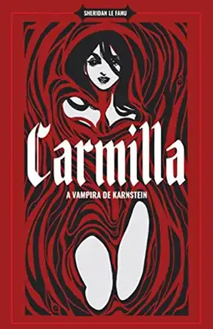 Carmilla – A Vampira de Karnstein - J. Sheridan Le Fanu