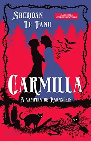 Carmilla: A Vampira de Karnstein - Joseph Thomas Sheridan Le Fanu