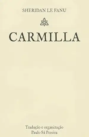 Carmilla - Joseph Thomas Sheridan Le Fanu